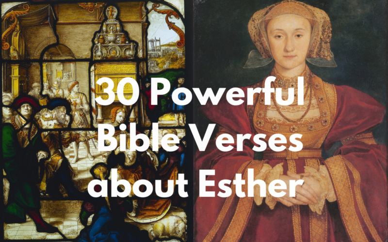 30 Powerful Bible Verses about Esther