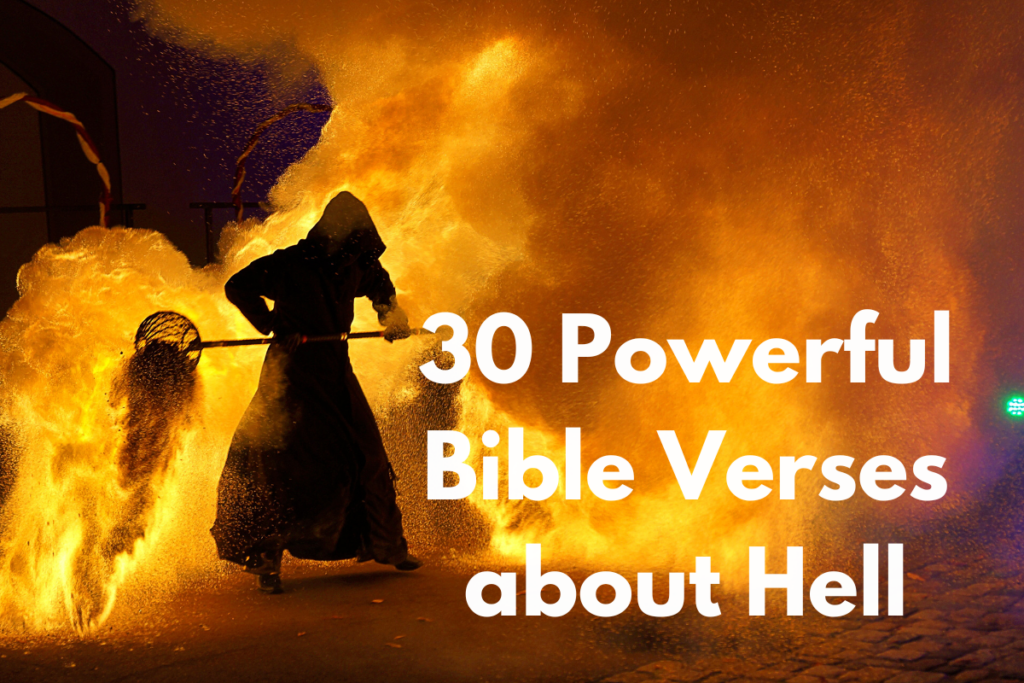 30 Powerful Bible Verses about Hell