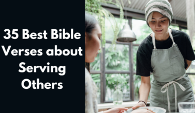 35 Best Bible Verses about Serving Others