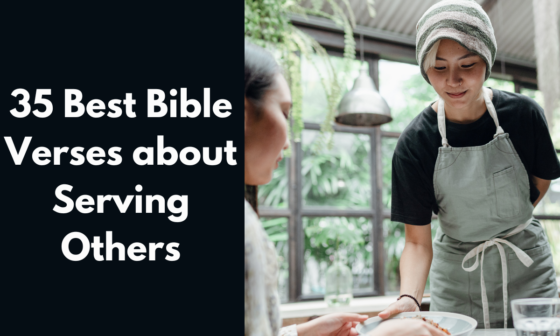 35 Best Bible Verses about Serving Others