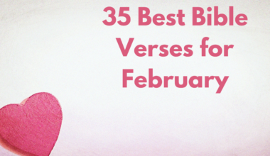 35 Best Bible Verses for February