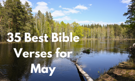 35 Best Bible Verses for May