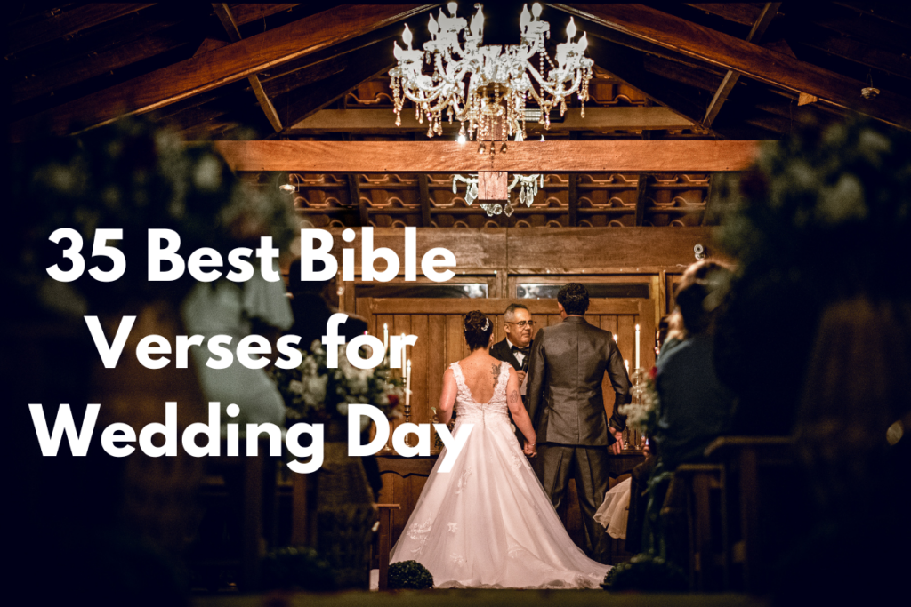 35 Best Bible Verses for Wedding Day