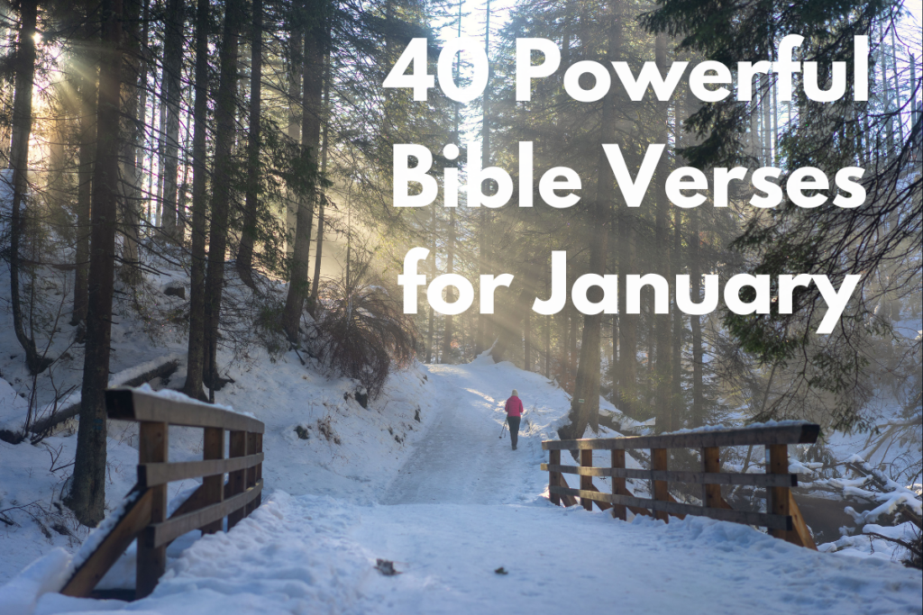 40 Powerful Bible Verses for January