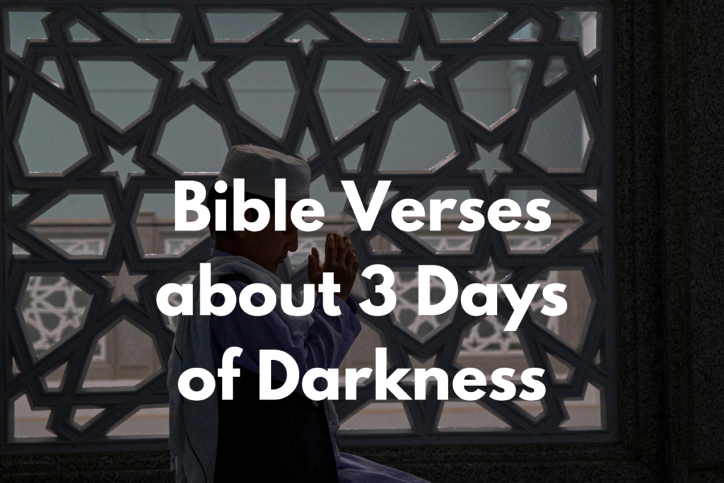 Bible Verses about 3 Days of Darkness