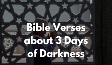 Bible Verses about 3 Days of Darkness