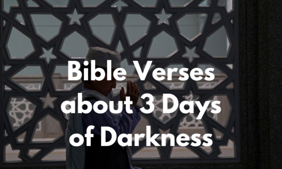 Bible Verses about 3 Days of Darkness