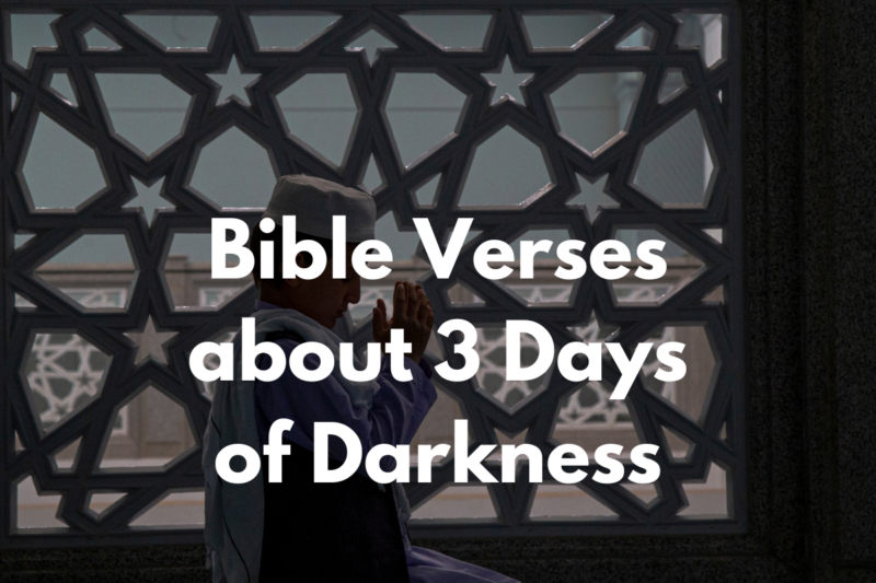 Bible Verses About 3 Days Of Darkness - LoveFlocks