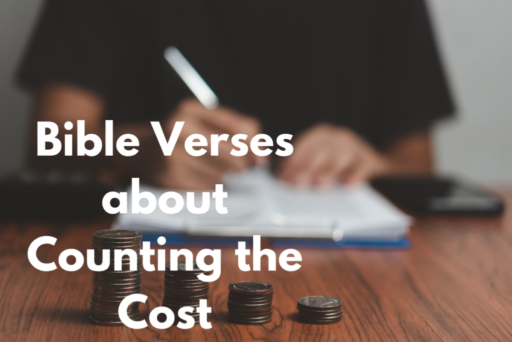 Bible Verses about Counting the Cost