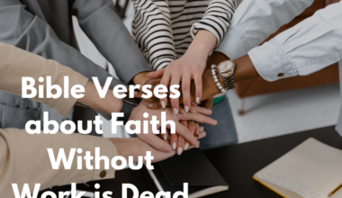 Bible Verses about Faith Without Work is Dead