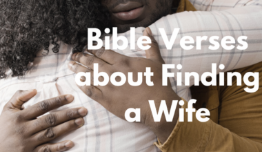 Bible Verses about Finding a Wife