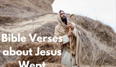 Bible Verses about Jesus Wept