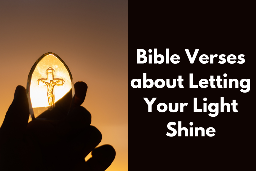 Bible Verses about Letting Your Light Shine