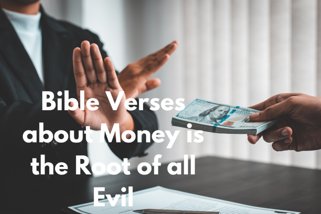 Bible Verses about Money is the Root of all Evil