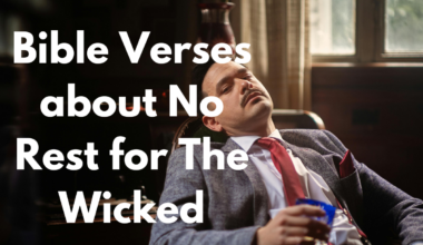 Bible Verses about No Rest for The Wicked