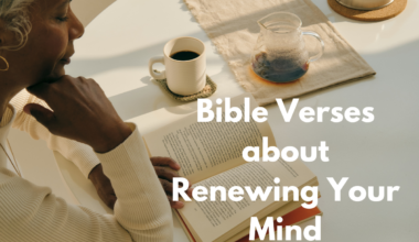 Bible Verses about Renewing Your Mind