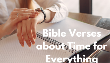 Bible Verses about Time for Everything