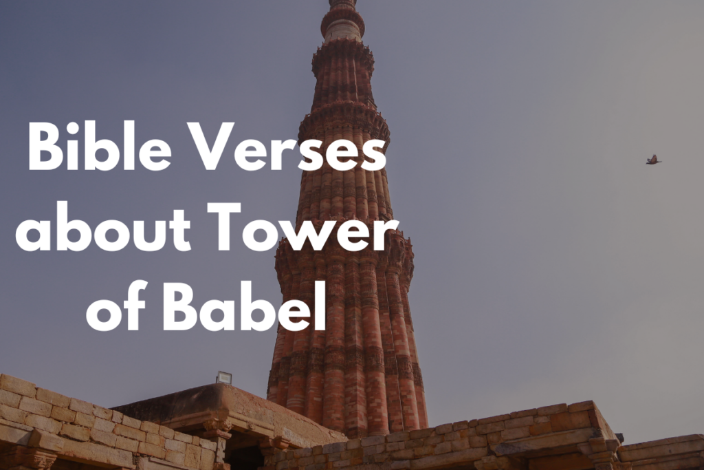 Bible Verses about Tower of Babel