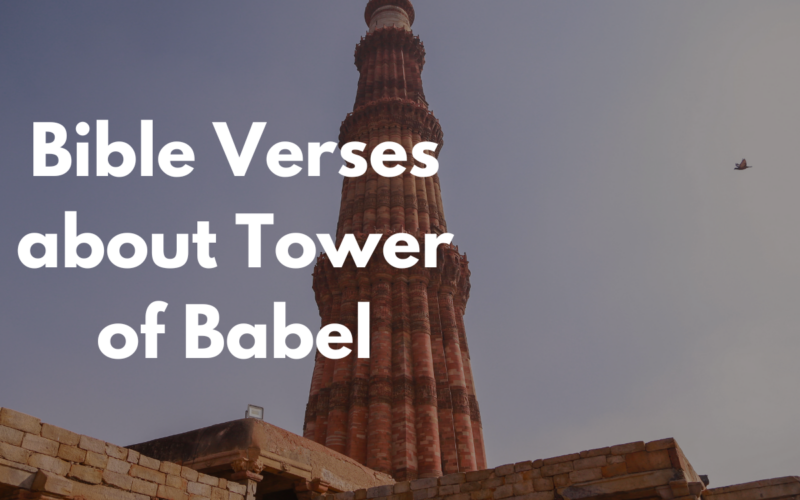 Bible Verses about Tower of Babel