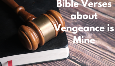 Bible Verses about Vengeance is Mine