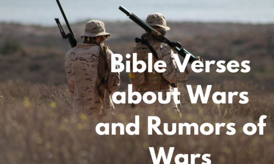 Bible Verses about Wars and Rumors of Wars