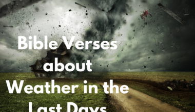 Bible Verses about Weather in the Last Days