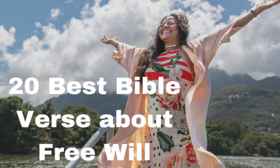 20 Best Bible Verse about Free Will