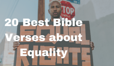 20 Best Bible Verses about Equality