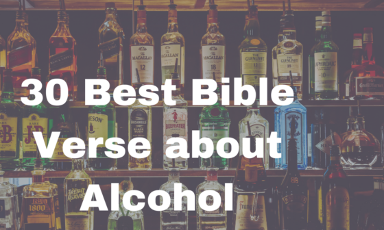 30 Best Bible Verse about Alcohol