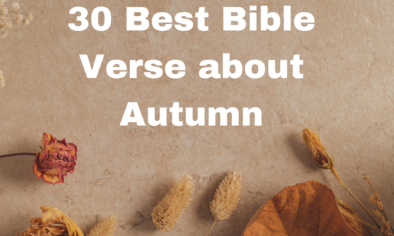 30 Best Bible Verse about Autumn