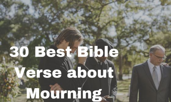 30 Best Bible Verse about Mourning