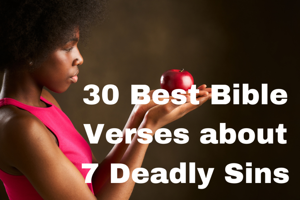 30 Best Bible Verses about 7 Deadly Sins