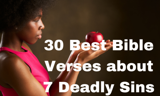 30 Best Bible Verses about 7 Deadly Sins