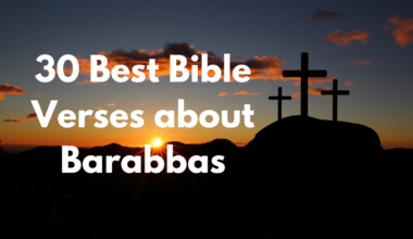 30 Best Bible Verses about Barabbas