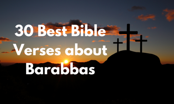 30 Best Bible Verses about Barabbas