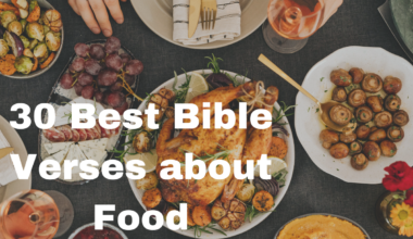 30 Best Bible Verses about Food