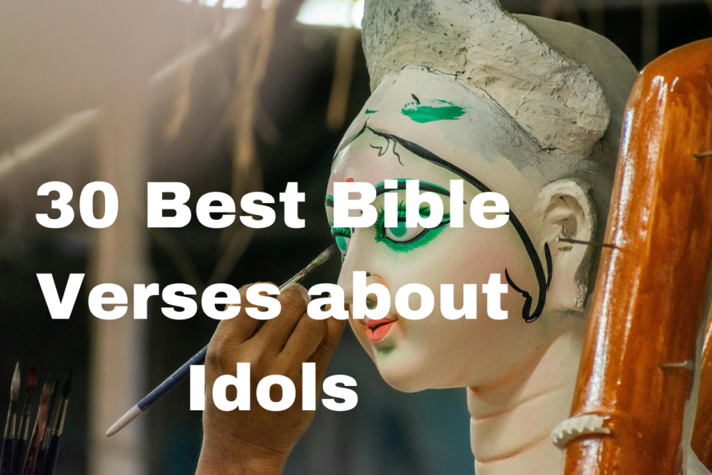 30 Best Bible Verses about Idols
