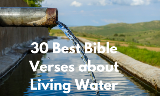 30 Best Bible Verses about Living Water