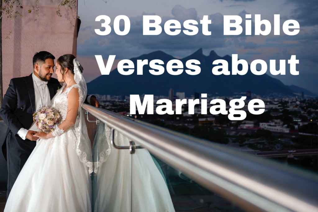 30 Best Bible Verses about Marriage