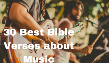 30 Best Bible Verses about Music