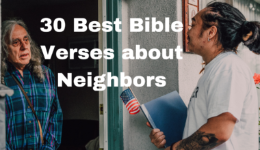 30 Best Bible Verses about Neighbors