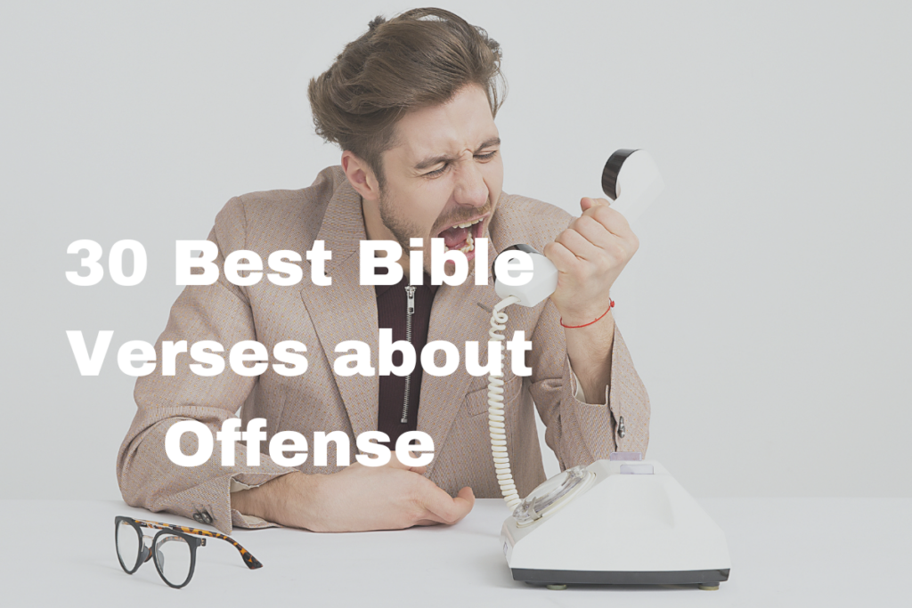 30 Best Bible Verses about Offense