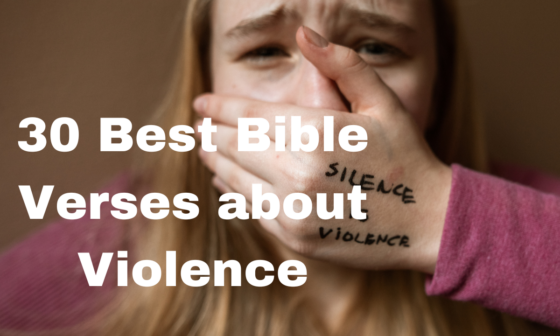 30 Best Bible Verses about Violence