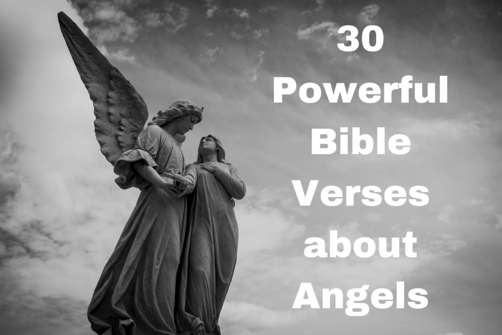 30 Powerful Bible Verses about Angels