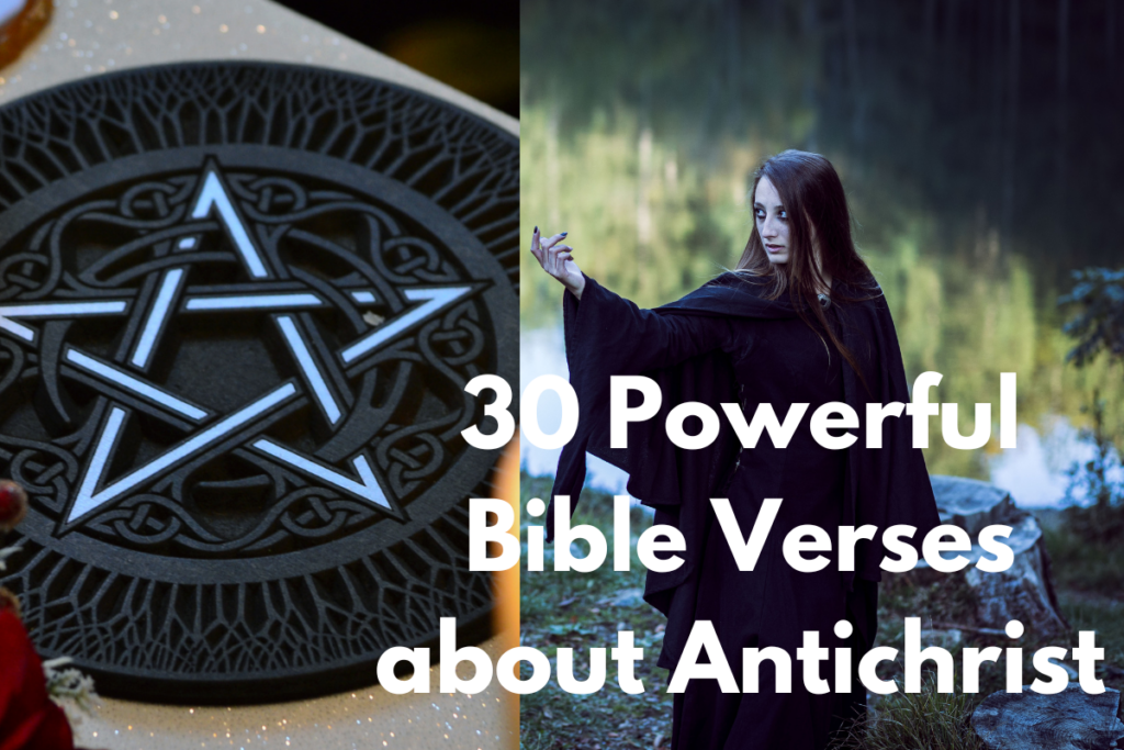 30 Powerful Bible Verses about Antichrist