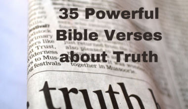 35 Powerful Bible Verses about Truth