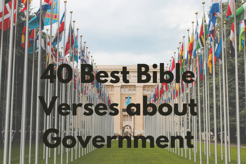 40 Best Bible Verses about Government