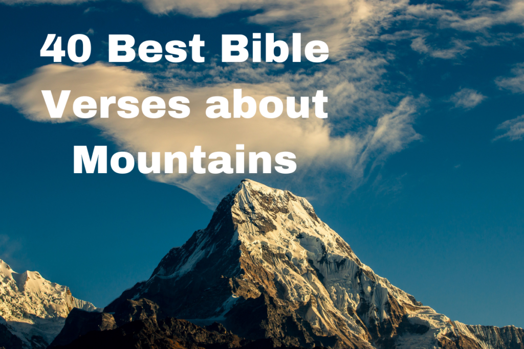 40 Best Bible Verses about Mountains