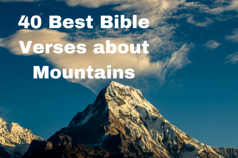 40 Best Bible Verses About Mountains - LoveFlocks