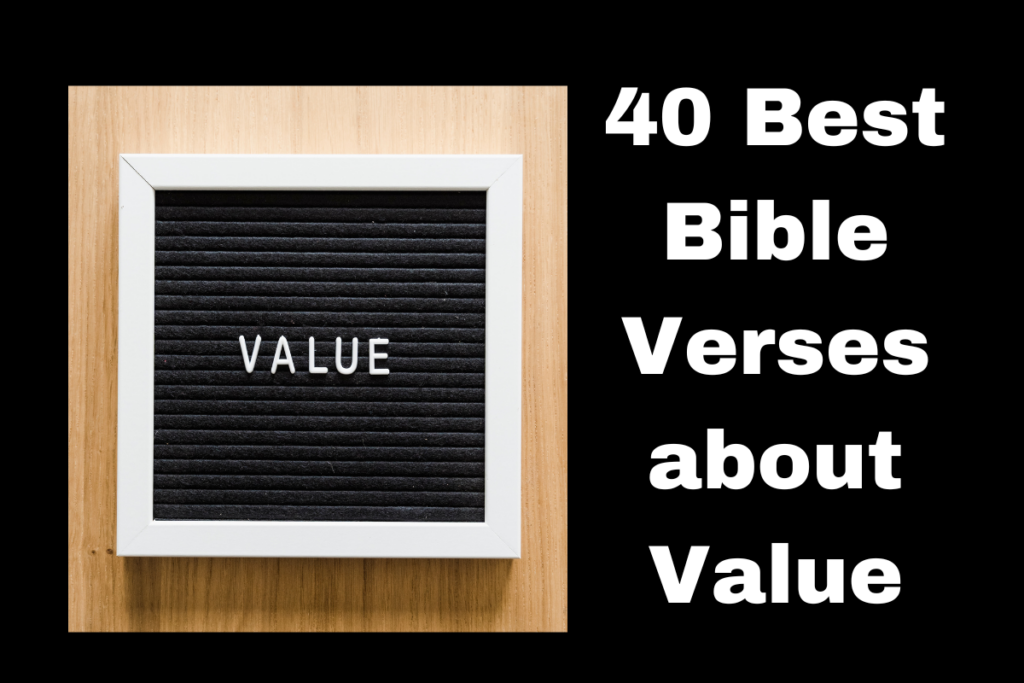 40 Best Bible Verses about Value